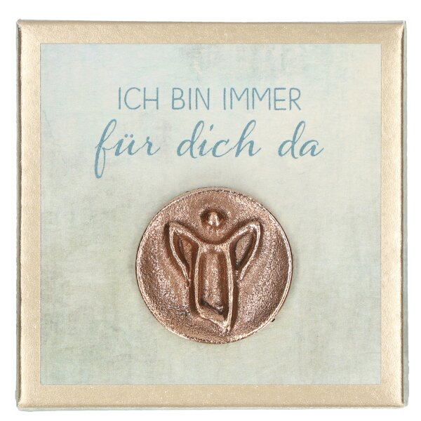 Plakette Bronze - Ich bin immer für dich da