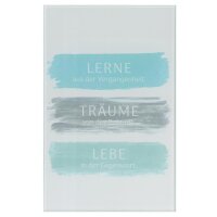 Glasrelief - Lerne, Tr&auml;ume, Lebe